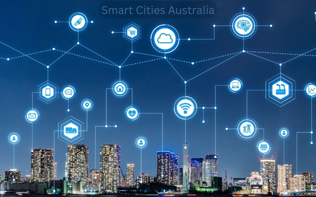 Building Smart Cities Australia 7 Australian Smart Cities Projects Building Smart Cities Australia 7 Australian Smart Cities Projects