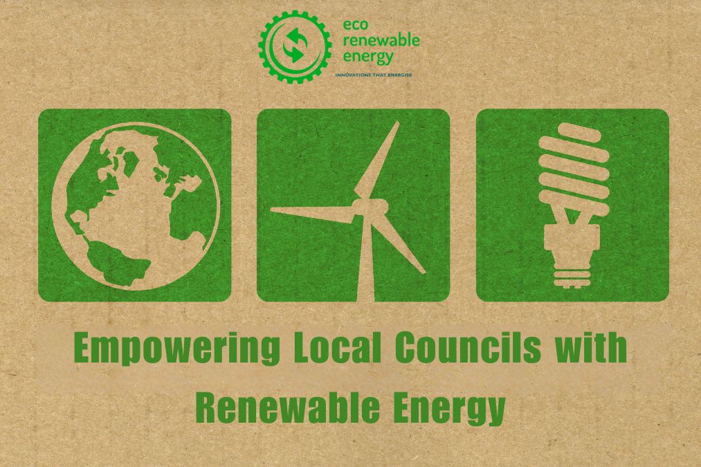 Empowering Local Councils with Renewable Energy Solutions for a Greener Future